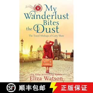 【3-4周达】My Wanderlust Bites the Dust [9780999216842]