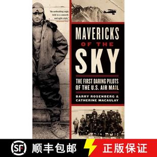 【3-4周达】Mavericks of the Sky: The First Daring Pilots of the U.S. Air Mail [9780060529505]