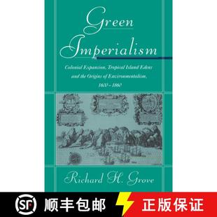 Expansion Edens Green Colonial Environmentalism... 预订 Tropical Imperialism the and Island 9780521565134 Origins