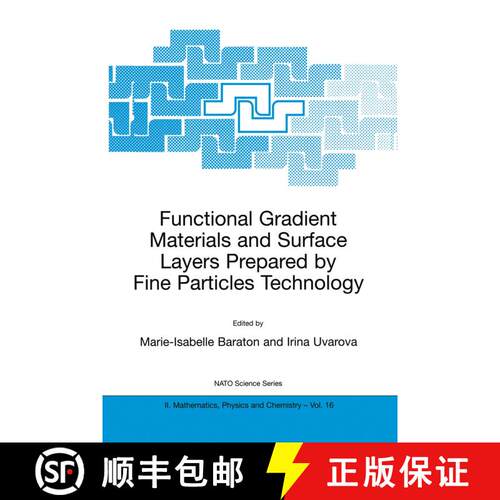 【3-4周达】精装 Functional Gradient Materials and Surface Layers Prepared by Fine Particles Technolog... [9780792369240]