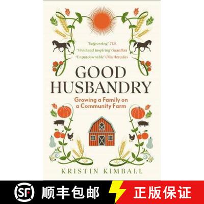 【3-4周达】Good Husbandry: Growing a Family on a Community Farm [9781783784707]