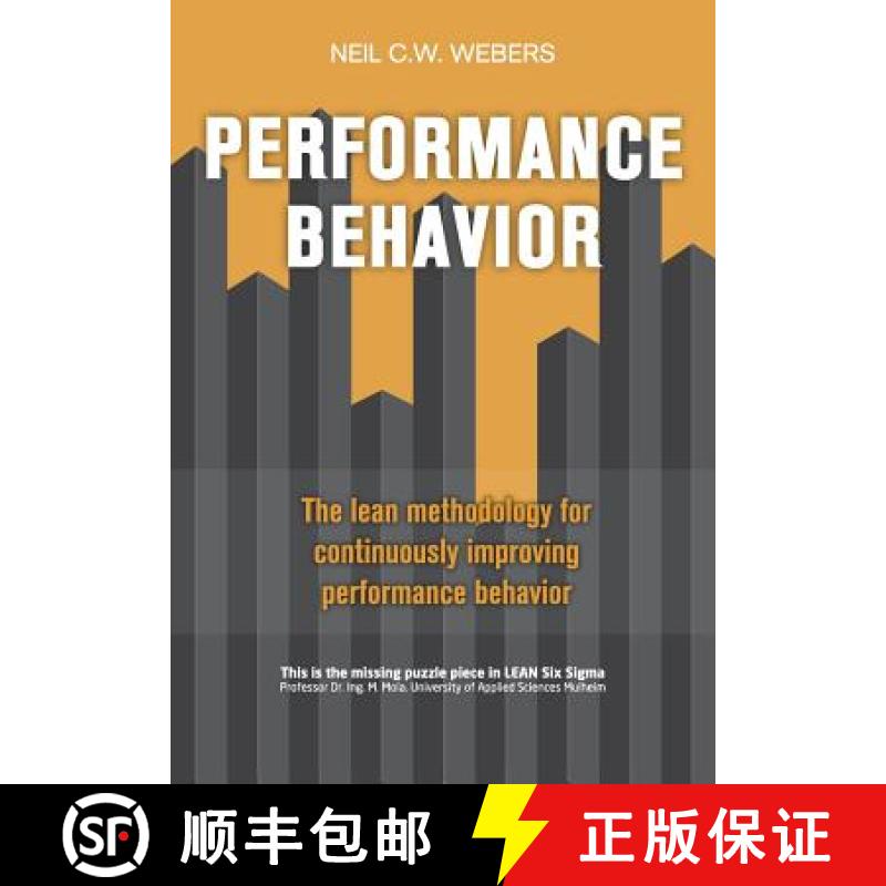 【3-4周达】Performance Behavior: The lean methodology for continuously improving performance behavior [9789082001549]