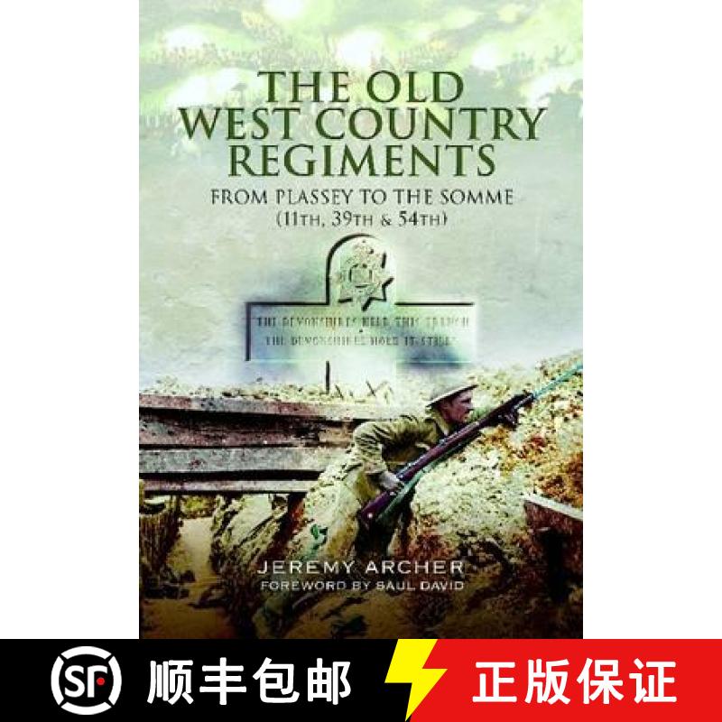 【3-4周达】The Old West Country Regiments (11th, 39th and 54th) [9781848845121]