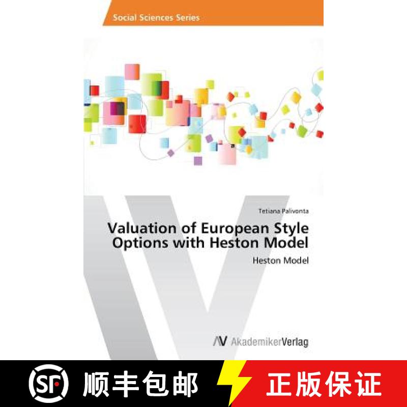 预订 Valuation of European Style Options with Heston Model [9783639790252]
