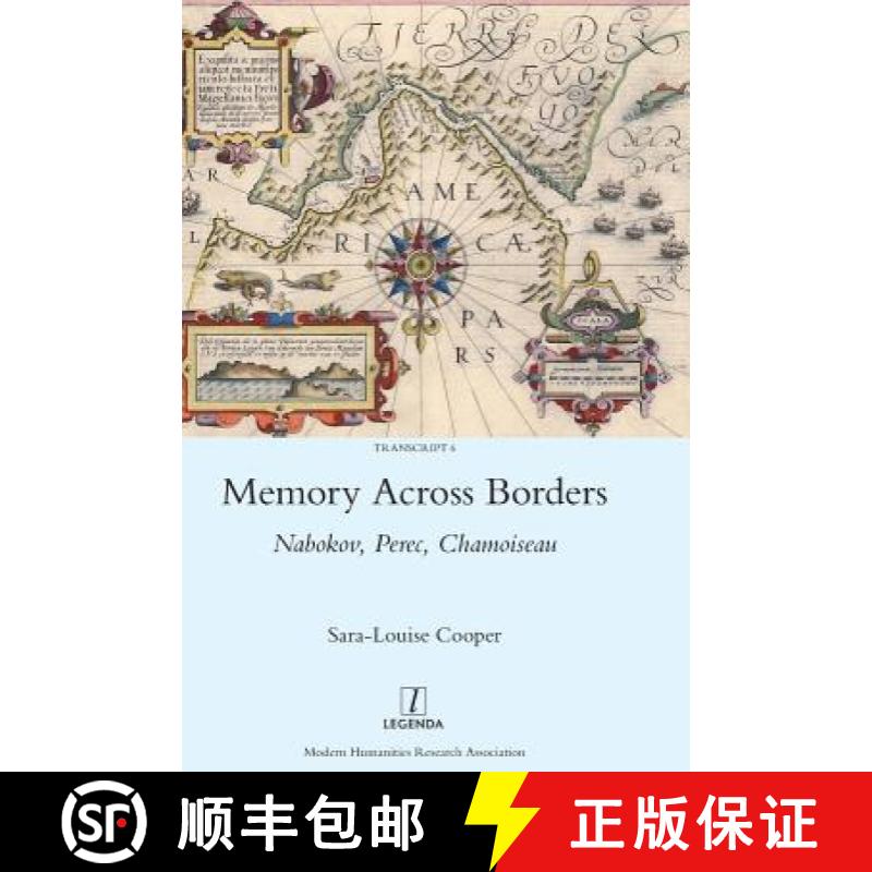 【2-3周达】Memory Across Borders: Nabokov, Perec, Chamoiseau [9781910887080]