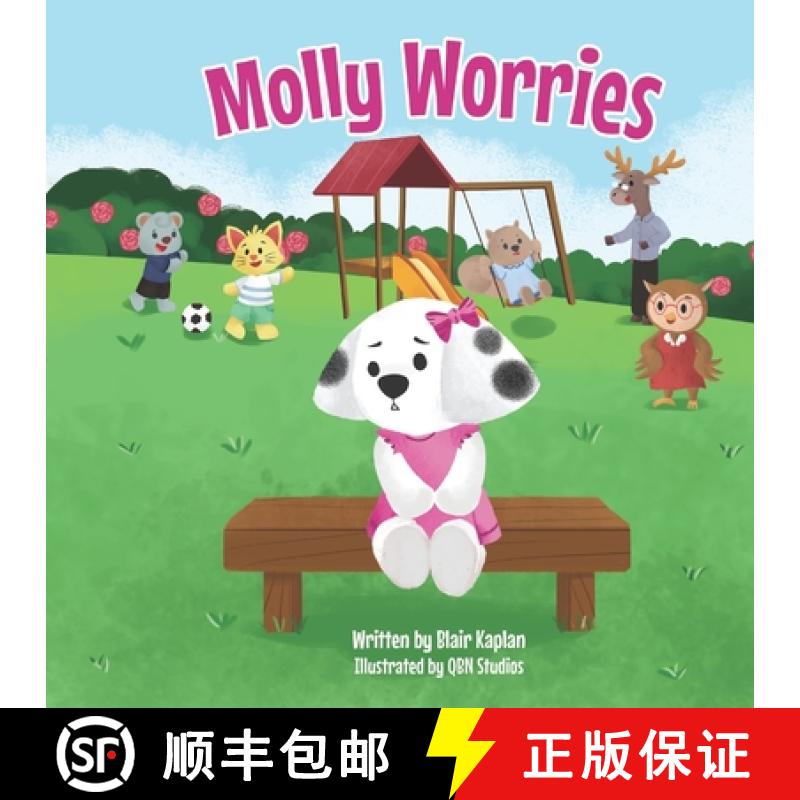 【2-3周达】Molly Worries: A Children's Book About Overcoming Anxiety [9781962725064]