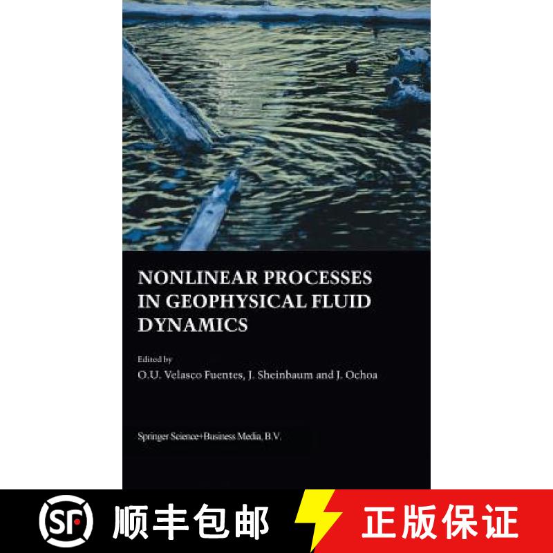 【3-4周达】Nonlinear Processes in Geophysical Fluid Dynamics: A Tribute to the Scientific Work of Ped... [9781402015892]