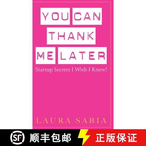 【3-4周达】精装 You Can Thank Me Later: Start-up Secrets I Wish I Knew [9781637352717]