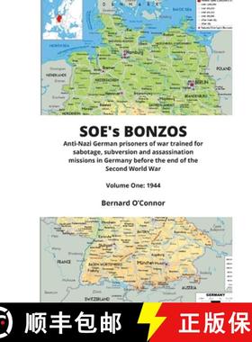【3-4周达】SOE's BONZOS Volume One: Anti-Nazi German prisoners of war trained for sabotage, subversio... [9781471680663]
