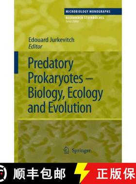 【3-4周达】Predatory Prokaryotes : Biology, Ecology and Evolution [9783642072475]
