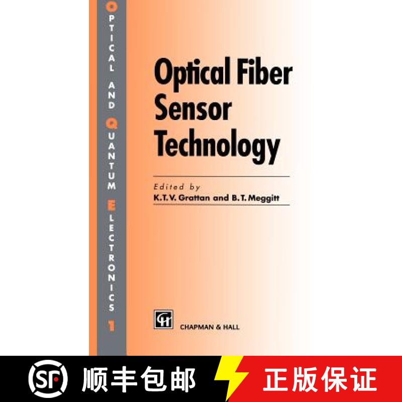 【3-4周达】Optical Fiber Sensor Technology: Volume 1 [9780412592102]