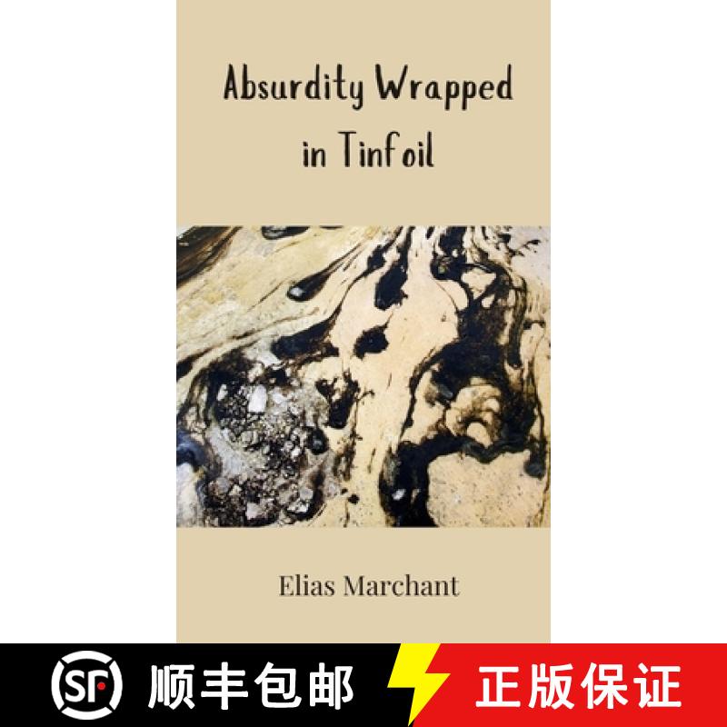 【3-4周达】Absurdity Wrapped in Tinfoil [9783690851916]