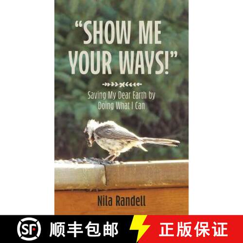 【3-4周达】Show me Your Ways: Saving my dear Earth by doing what I can [9781773704043]