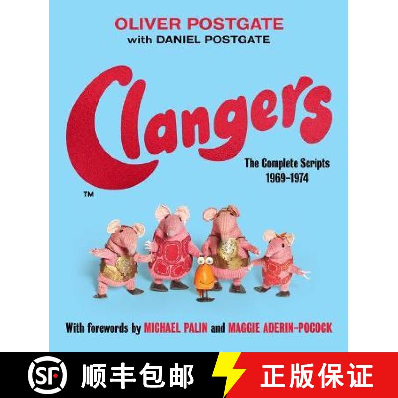 【4周达】Clangers: The Complete Scripts 1969-1974 [9781800181984]