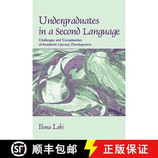 【3-4周达】精装 Undergraduates in a Second Language Challenges and Complexities of Academic Literacy ... [9780805856378]