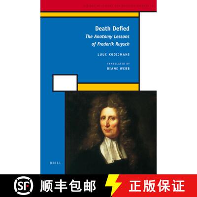 预订 精装 Death Defied: The Anatomy Lessons of Frederik Ruysch [9789004187849]