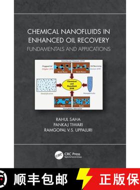 【3-4周达】Chemical Nanofluids in Enhanced Oil Recovery: Fundamentals and Applications [9781032065274]