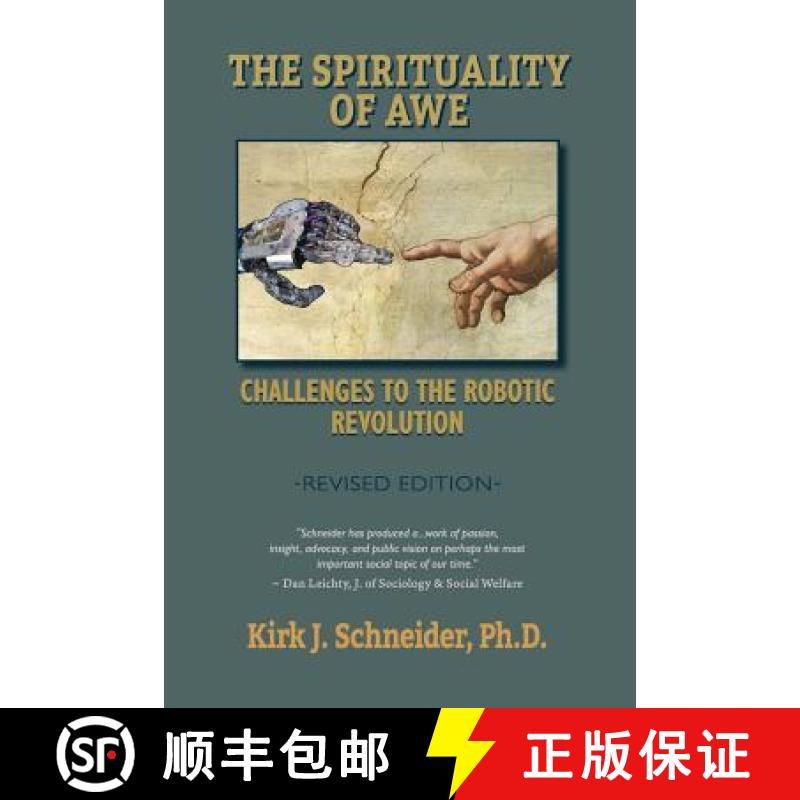 【3-4周达】Spirituality of Awe (Revised Edition): Challenges to the Robotic Revolution [9781939686275]