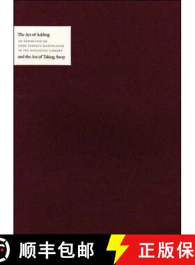 【3-4周达】Art of Adding and the Art of Taking Away - Selections from John Updike's Manuscripts: Sele... [9780974396361]