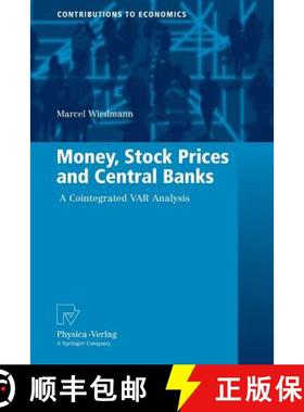 【3-4周达】Money, Stock Prices and Central Banks : A Cointegrated VAR Analysis [9783790828320]
