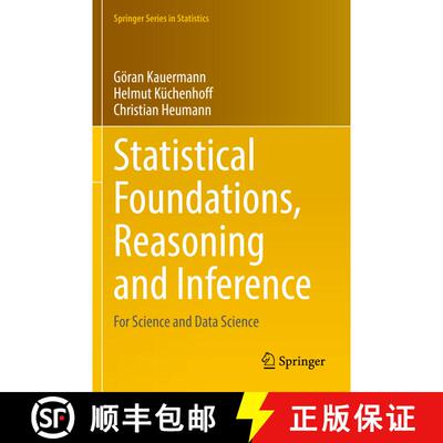 【3-4周达】Statistical Foundations, Reasoning and Inference : For Science and Data Science [9783030698294]