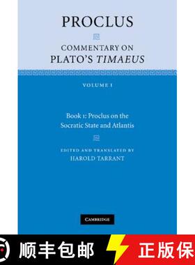 【3-4周达】Proclus: Commentary on Plato's Timaeus: Volume 1, Book 1: Proclus on the Socratic State an... [9780521846592]