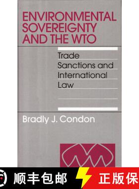 预订 Environmental Sovereignty and the Wto: Trade Sanctions and International Law [9781571053664]