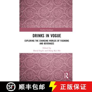 【3-4周达】Drinks in Vogue: Exploring the Changing Worlds of Fashions and Beverages [9781032027210]