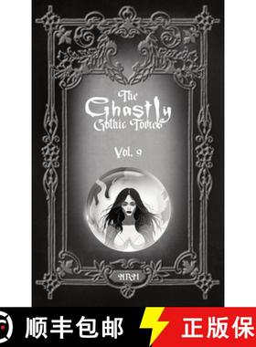 预订 The Ghastly Gothic Tomes Vol. 9 [9781965179123]