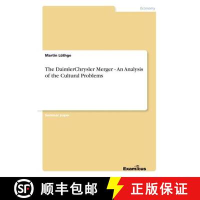预订 The DaimlerChrysler Merger - An Analysis of the Cultural Problems [9783656996279]