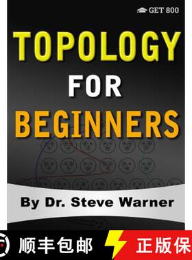 【3-4周达】Topology for Beginners: A Rigorous Introduction to Set Theory, Topological Spaces, Continu... [9780999811771]