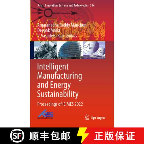 【3-4周达】Intelligent Manufacturing and Energy Sustainability: Proceedings of ICIMES 2022 [9789811984990]