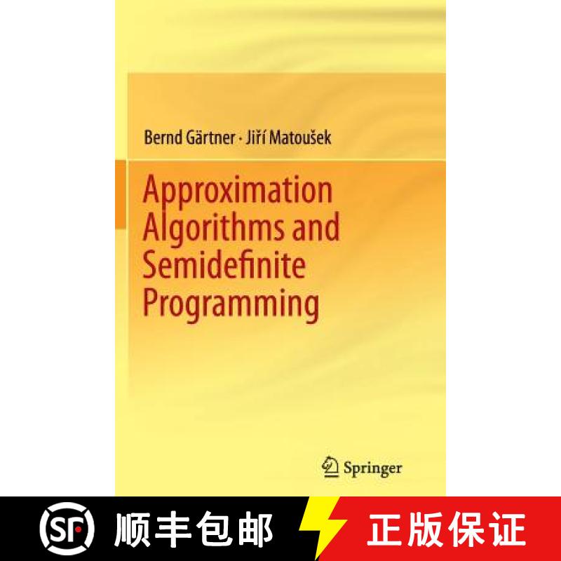 【4周达】Approximation Algorithms and Semidefinite Programming [9783642433320]