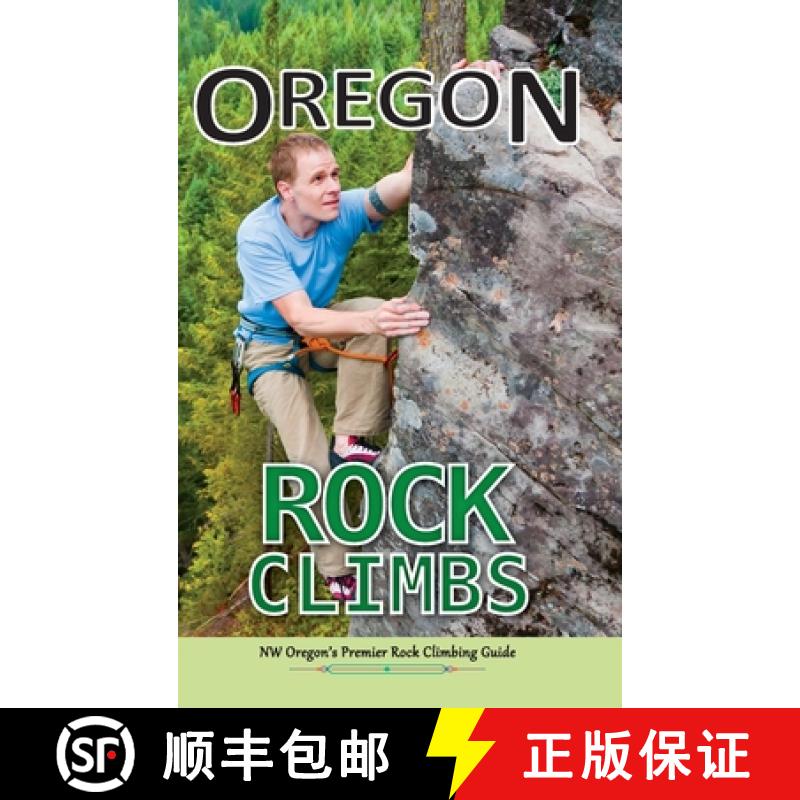 【3-4周达】Oregon Rock Climbs: hard cover edition [9780963566096]