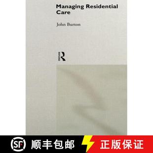 MANAGING 4周达 RESIDENTIAL CARE 9780415164870 BURTON