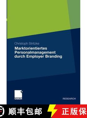 【3-4周达】Marktorientiertes Personalmanagement durch Employer Branding : Theoretisch-konzeptioneller... [9783834919083]