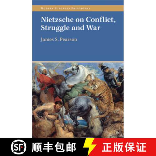 【3-4周达】Nietzsche on Conflict, Struggle and War [9781009015776]