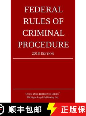 【3-4周达】Federal Rules of Criminal Procedure; 2018 Edition [9781640020221]