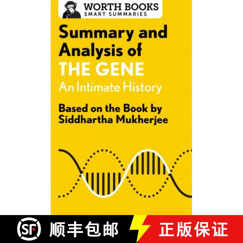 【2-3周达】Summary and Analysis of The Gene: An Intimate History : Based on the Book by Siddhartha Mu... [9781504046695]