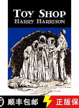 【3-4周达】Toy Shop by Harry Harrison, Science Fiction, Adventure [9781606645727]