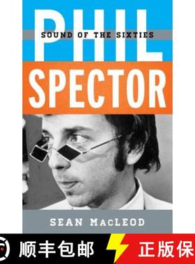 预订 Phil Spector : Sound of the Sixties [9781442267053]