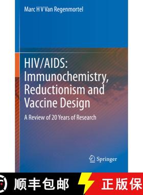 【3-4周达】Hiv/Aids: Immunochemistry, Reductionism and Vaccine Design: A Review of 20 Years of Research [9783030324612]
