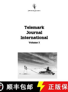 【3-4周达】Telemark Journal International Volume 3 [9781365804939]