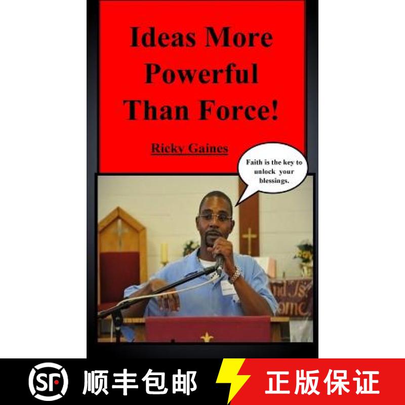 【3-4周达】Ideas More Powerful Than Force: Faith is the key to unlock your blessings [9780578176482]