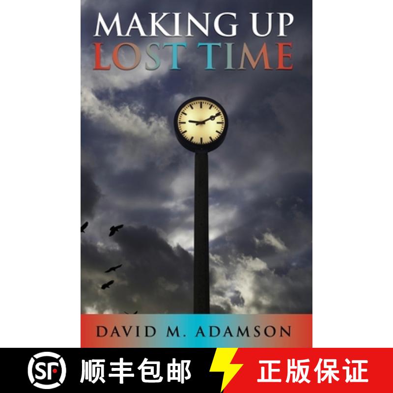 【3-4周达】Making Up Lost Time [9780578312538]