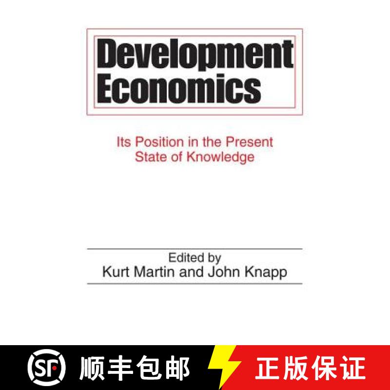 【3-4周达】Development Economics: Its Position in the Present State of Knowledge: Its Position in the... [9780202361482]