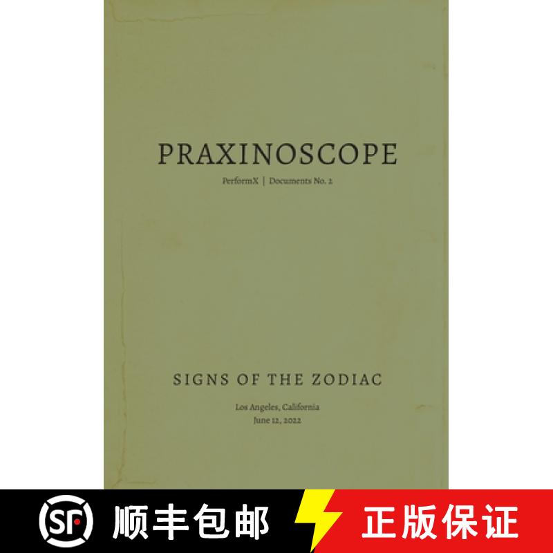 预订 Praxinoscope: Signs of the Zodiac: PerformX Documents No. 2 [9798986335513]