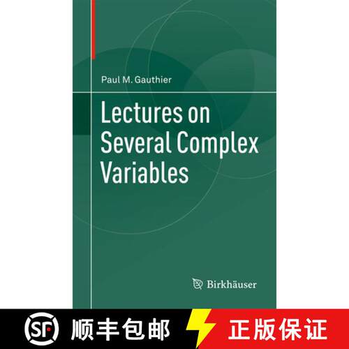【3-4周达】精装 Lectures on Several Complex Variables [9783319115108]