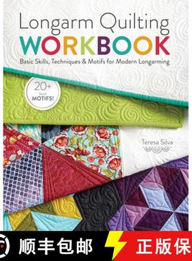 【3-4周达】Longarm Quilting Workbook: Basic Skills, Techniques & Motifs for Modern Longarming [9781440247682]