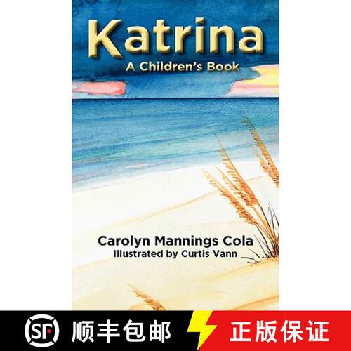 【3-4周达】Katrina: A Children's Book [9780984577927]